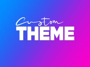 Custom Theme