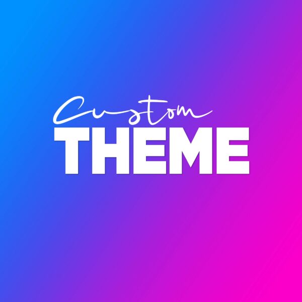 Custom Theme