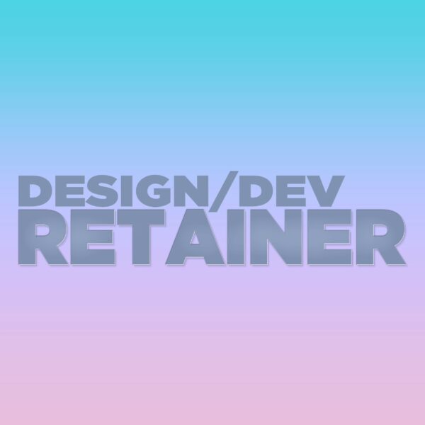 Design & Development Retainer